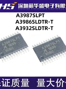 A3987SLPT LPTR-T TSSOP24 A3986 3932SLDT SLDTR-T TSSOP38