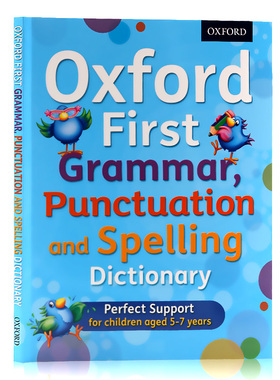 进口英文原版 Oxford First Grammar, Punctuation and Spelling Dictionary 牛津幼儿语法 标点和拼写词典