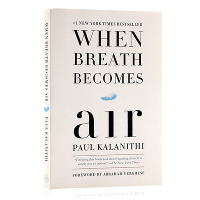 进口英文原版 When Breath Becomes Air 保罗卡拉尼什 当呼吸化为空气  天才外科医生与癌症抗争的生命感悟 现货