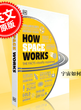进口英文原版  DK视觉图解百科 太空是如何运作的 How Space Works The Facts Visually Explained 现货 天文学指南