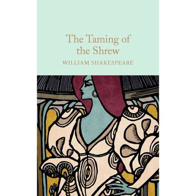 进口英文原版 The Taming of the Shrew 驯悍记 Collectors Library系列 莎士比亚作品