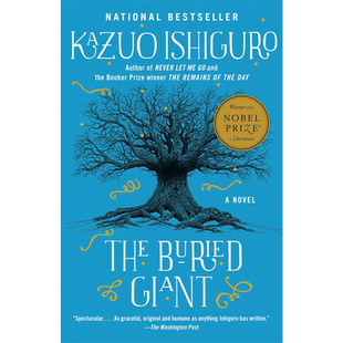进口英文原版  The Buried Giant 被掩埋的巨人 地下巨人 石黑一雄 Kazuo Ishiguro 2017年诺贝尔文学奖得主 现货