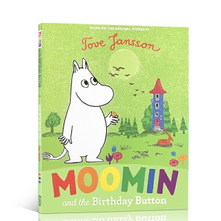 Button 儿童英语图画故事书 Moomin 小姆明系列 芬兰著名童话小说 姆明和生日按钮 Birthday the and 进口英文原版 现货