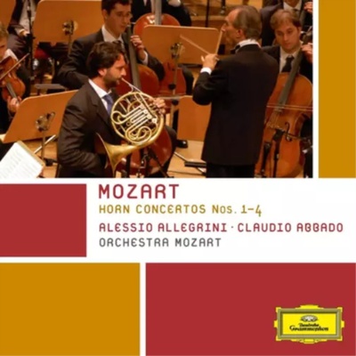 Mozart / Allegrini /Orchestra Mozart: Horn Concertos Nos 1-4
