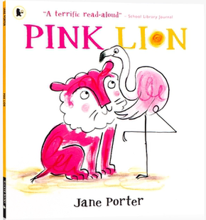 狮子 亲子绘本 Pink 粉红色 现货 进口英文原版 精美插图 儿童英语启蒙 Lion Porter Jane 温馨睡前图画故事书 6岁 平装