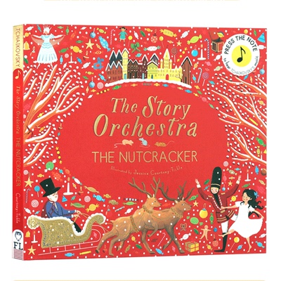 进口英文原版 发声书 绘本 The Story Orchestra 柴可夫斯基胡桃钳音乐故事 The Nutcracker 精美布封精装收藏版 现货