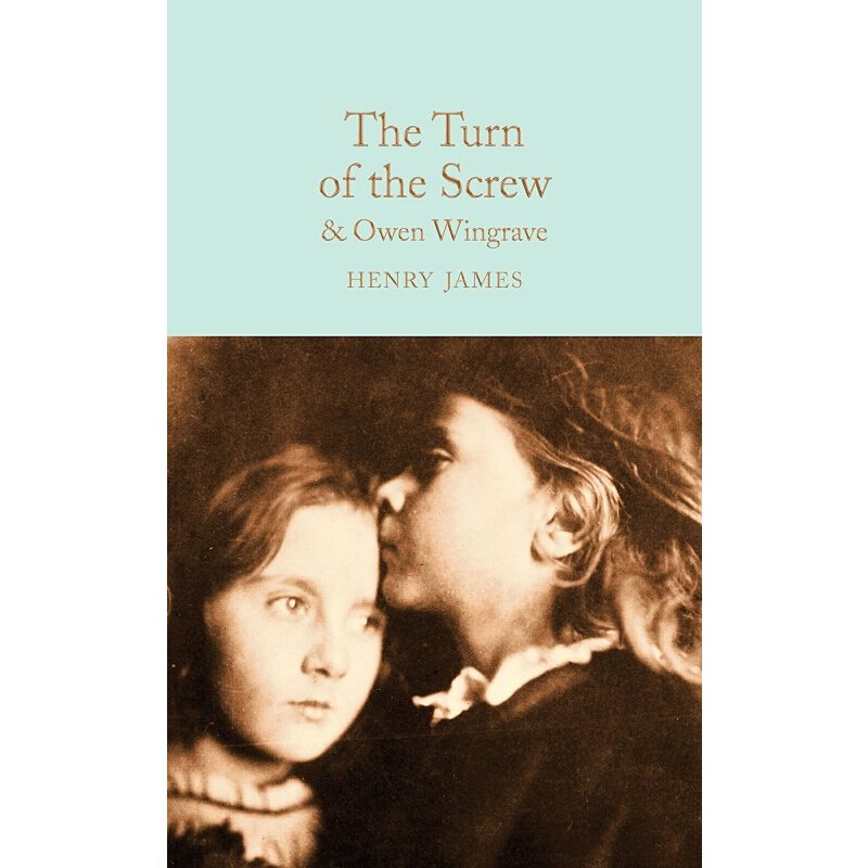 进口英文原版 The Turn of the Screw and Owen Wingrave 螺丝在拧紧 Henry James Collectors Library系列