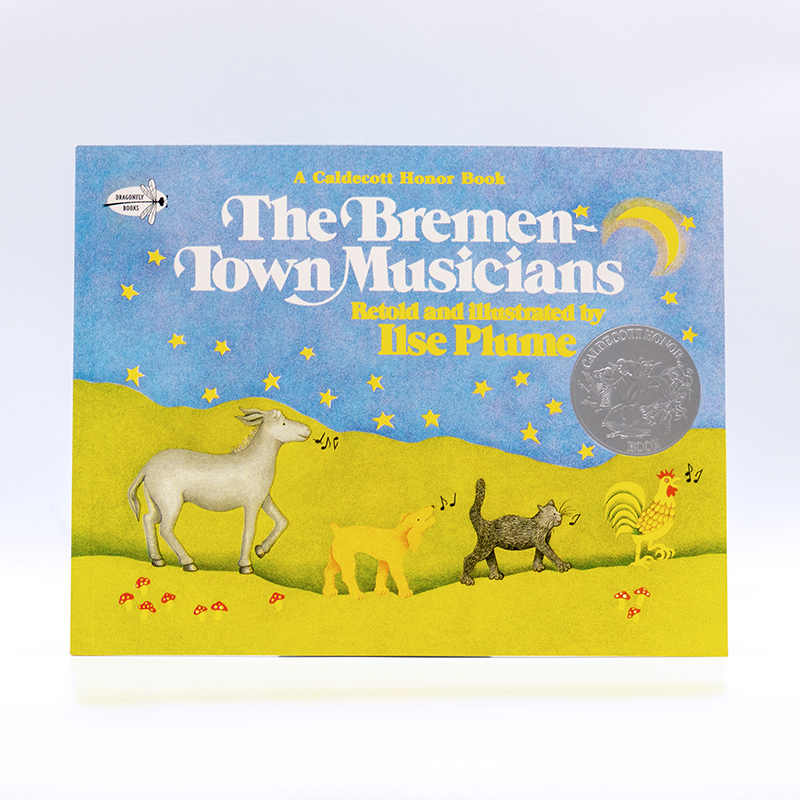 进口英文原版 The Bremen Town Musicians布来梅的音乐家凯迪克银奖绘本幼儿励志读物亲子共读现货