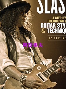 极速Guitar Signature Licks Slash Guitar Styles S& Techniques