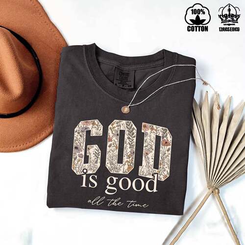 Women'S Floral Print 'God Is Good All The Time' T-Shirt