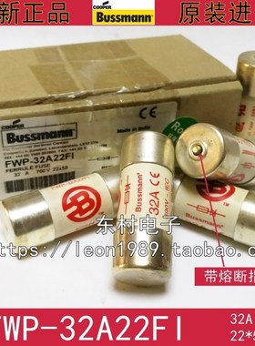 美国EATON熔断器 Bussmann保险丝 FWP-32A22FI 700V 32A 22*58mm