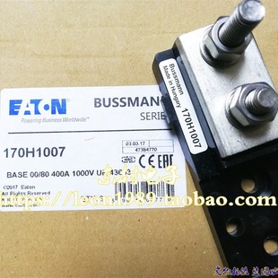 EATON/BUSSMANN保险丝座 170H1007 400A 1000V熔断器座 170H1007