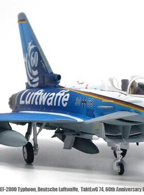 极速lJC Wnhgs 10/2国空军EF-2000台风战斗机6周年合金成德品飞7