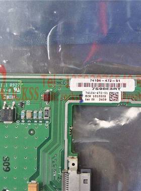 74104-472-51 PN-56365 AB T型板卡 拆机 配件 现货实拍 议价