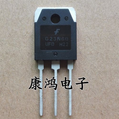 全新 G23N60UFD G23N60 TO-3P IGBT场效应管 23A/600V 可直拍