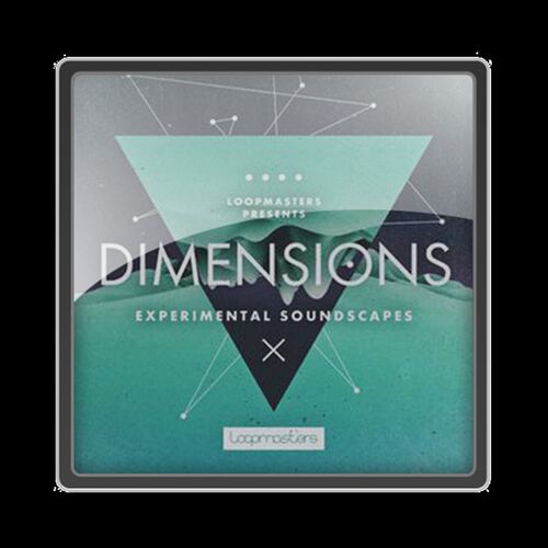极速Loopmasters Dimensions Experimental SoundsRcapes MULTiFO