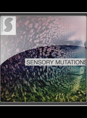 极速Samplephonics Sensory Mutations MULWTiFORMAT