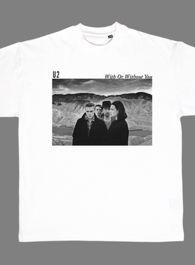 U2 t恤 Shirt 爱尔兰摇滚乐队 Joshua tree with or without you