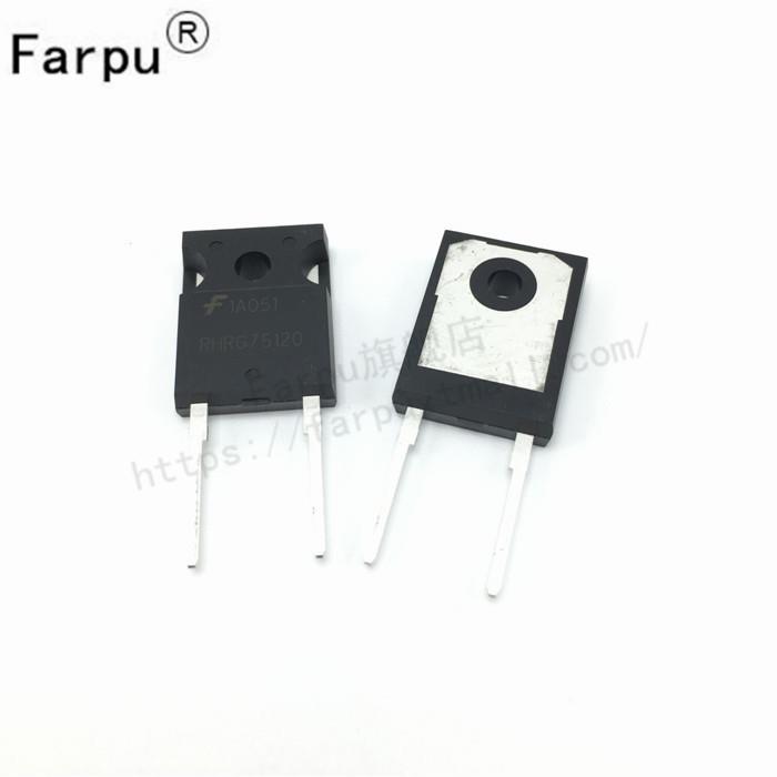 Farpu丨原装进口 RHRG75120 TO247直插整流快恢复二极管75A 1200V