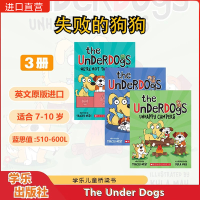 【驯龙大师同作者作品】学乐英文原版The Underdogs失败的狗狗3册幽默搞笑动物友谊故事儿童英语桥梁章节书哈巴狗日记插画师