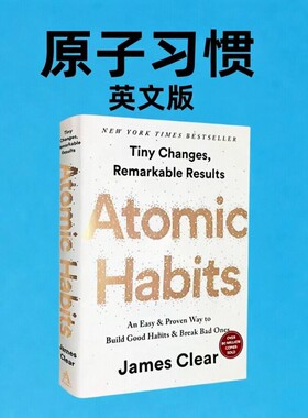 【现货】英文原版 Atomic Habits原子习惯 建立好习惯 打破坏习惯 Atomic Habits James Clear掌控原子习性自我成长提升励志书