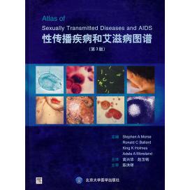 【正版包邮】 性传播疾病和艾滋病图谱（第3版）  [Sexually Transmitted Diseases and AIDS] 莫尔斯等主 北京大学医学出版社
