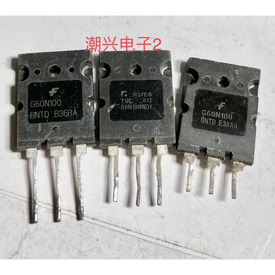 FGL40N120AND 60N100 G60N100BNTD TGL40N120FD 60N100ND1进口拆