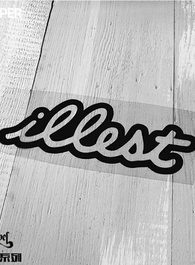 TLP镂空车贴 illest恐高低趴HF改装艺术英文字贴纸