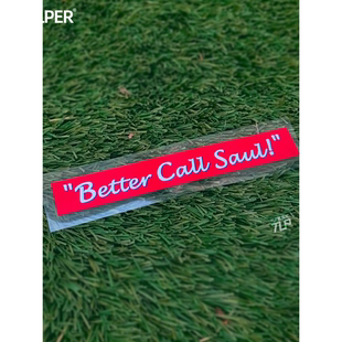 风骚律师 TLP反光车贴 Saul Call 标语美剧防水多用贴纸 Better