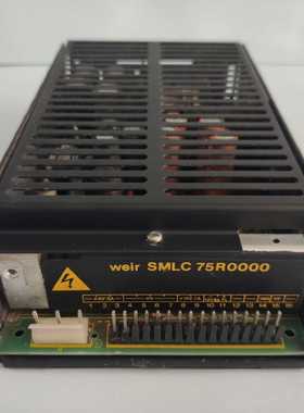 【顺庆】Weir SMLC 75R0000 电源模块 110-120【议价】