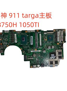 雷神 911 targa主板 targa-T6a主板 机械师 F117-s6主板 G15FR单