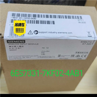 未开封6ES7331 7KF02 4AB1产品质保一年 崽崽配件