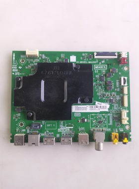 TCL 65/55V6/C2/L8/A364液晶电视主板40-M848CL-MAA2HG