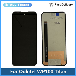适用于Oukitel WP100 Titan液晶屏幕总成LCD原装测试好