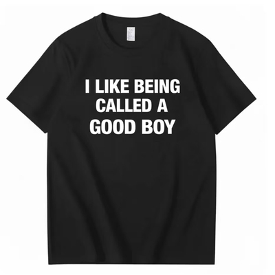 美式趣味 I LIKE BEING CALLED A GOOD BOY 文字 T恤男女同款短袖