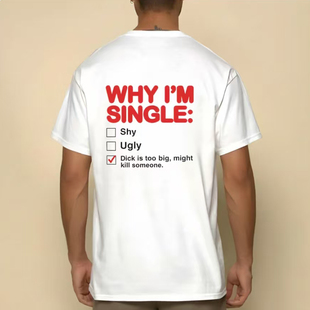 SHIRT趣味搞笑短袖 T恤男为什么我是单身字母潮 SINGLE WHY