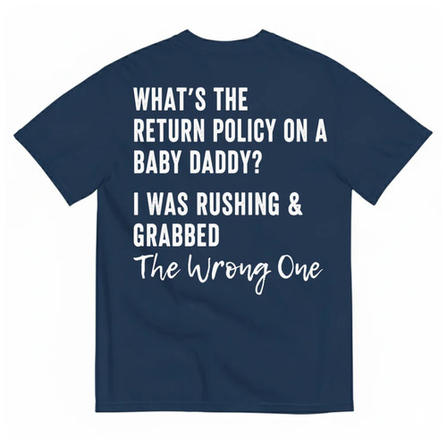 What's The Return  On A Baby Daddy 趣味搞怪文字印花T恤短袖男