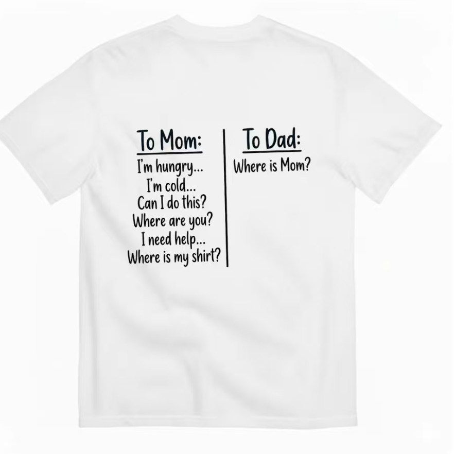 To Mom To Dad 趣味文字 T 恤 爸妈对比梗搞笑印花短袖送爸妈礼物
