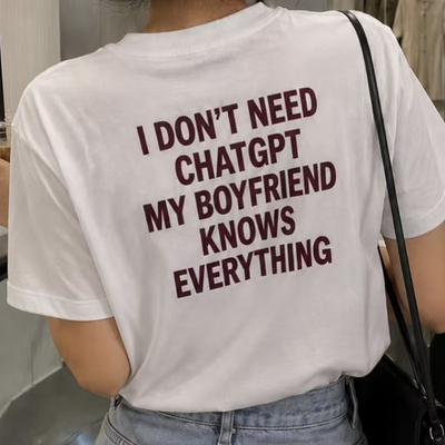 my boyfriend knows everything funny t-shirt字母趣味短袖T恤