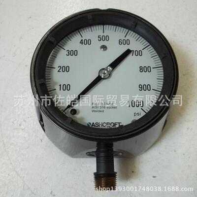 ASHCROFT雅斯科品牌1279型弹簧管压力表 45-1279-SS-04L-1000