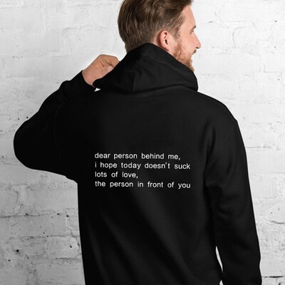 极速Dear Person Behind Me Hoodies Casual Unisex Long Sleeve
