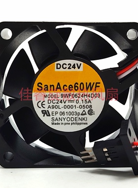 SanAce60WF 9WF0624H4D03 24V 0.15A 6CM 6025发那科系统专用风扇
