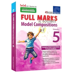 Marks 英文原版 Primary 新加坡英语写作范文 Full Possible 满分作文教辅 SAP Model 小学5年级练习册 Compositions
