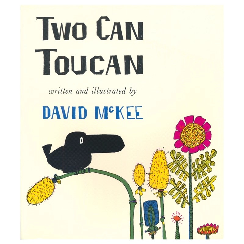 David McKee Two Can Toucan 大卫·麦基经典寓言绘本 大嘴鸟大嘴 英文早教绘本 动物故事图画书 亲子读物 文原版儿童进口图书