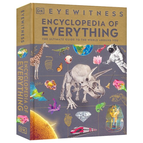 DK目击者百科全书 Eyewitness Encyclopedia of Everything 儿童科普读物科学历史自然文化 前沿科技冷知识 精装 英文原版进口图书