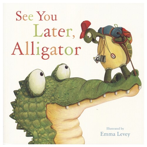 See you later, Alligator 再见，短吻鳄 绘本故事 英文启蒙 动物认知 词汇启蒙 英文故事绘本 早教启蒙英文启蒙 英文原版进口图书