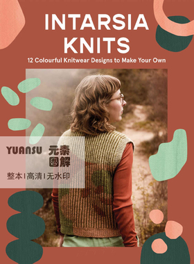 [英文]INTARSIA KNITS编织书 彩色提花毛衣围巾手套包包图解教程