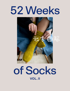 [英文]52周织袜记2 52 laine Weeks of Socks 2 图解教程编织书