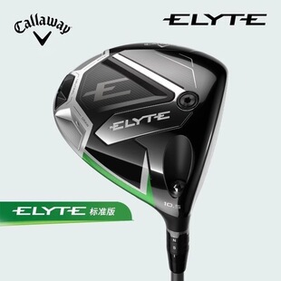 Callaway Elite ELYTE 一号木卡拉威高尔夫球杆男士铱雳远距离
