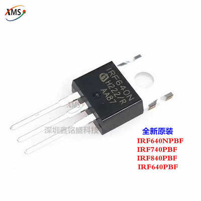 全新原装 IRF640NPBF IRF740PBF IRF840PBF IRF640PBF 场效应管